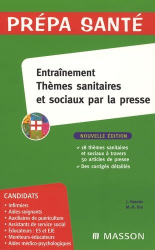Entraînement thèmes sanitaires et sociaux par la presse