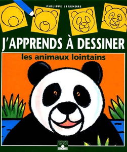 J'apprends à dessiner les animaux lointains