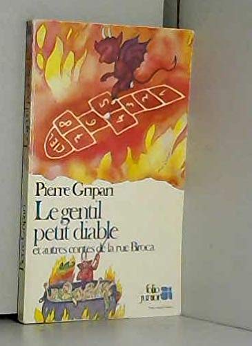LE GENTIL PETIT DIABLE ET AUTRES CONTES DE LA RUE BROCA