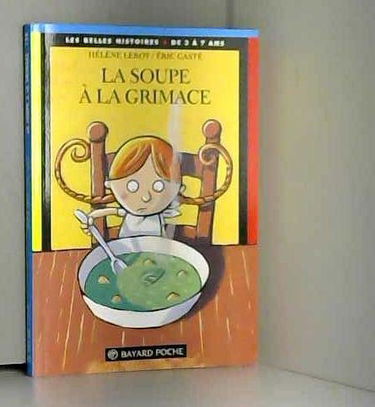 La soupe à la grimace