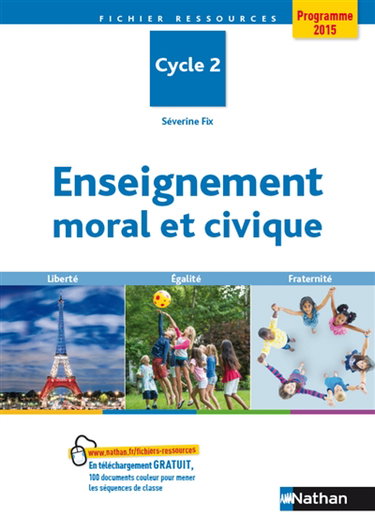 Couverture de Enseignement moral et civique : cycle 2 : programme 2015
