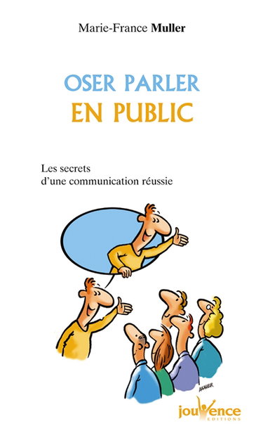 Oser parler en public : les secrets d'une communication réussie