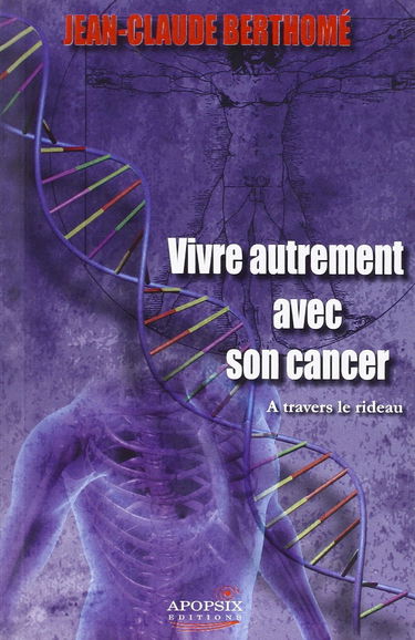 Vivre autrement avec son cancer