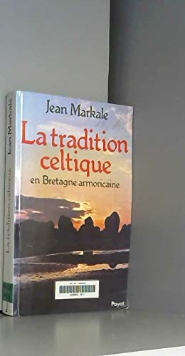 La Tradition celtique en Bretagne armoricaine