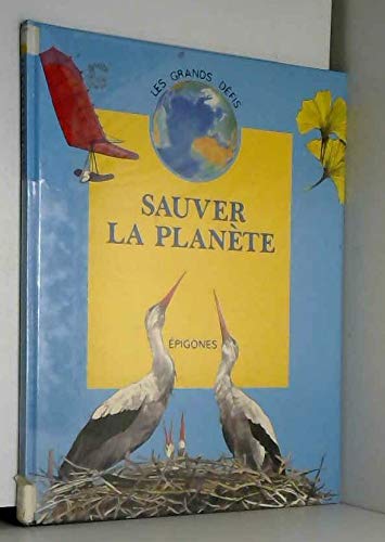 Sauver la planète