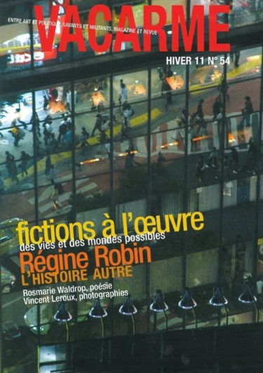 Vacarme, n° 54. Fictions à l'oeuvre