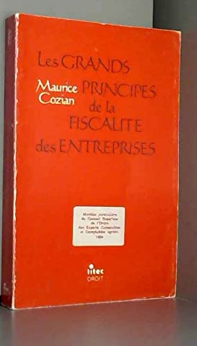 Les Grands principes de la fiscalité des entreprises