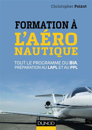 Formation à l'aéronautique : tout le programme du BIA, préparation au LAPL et au PPL