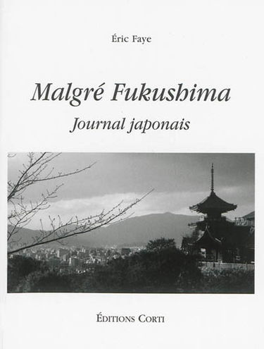 Malgré Fukushima : journal japonais