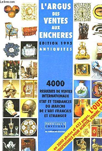 Argus des ventes aux enchères : antiquités, 1995