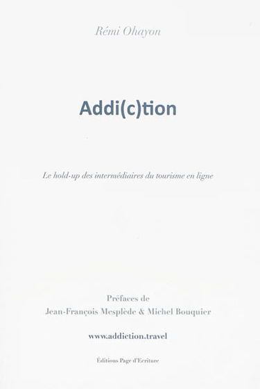 Addi(c)tion : le hold-up des intermédiaires du tourisme en ligne