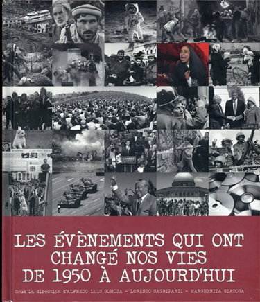 Couverture de Les événements qui ont changé nos vies de 1950 à aujourd'hui