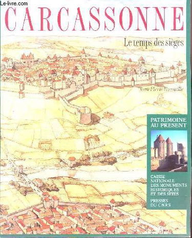 Carcassonne, le temps des sieges