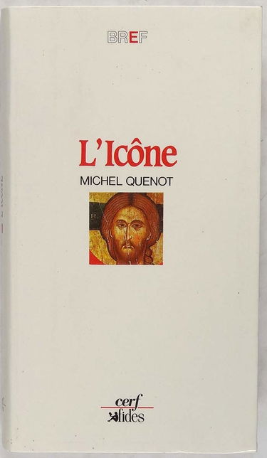 L'icone: Fenetre sur l'absolu (Bref)