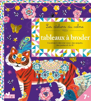 Couverture de Tableaux à broder : 5 jolis tableaux à décorer avec plus de 100 sequins et du fil ! : 7+