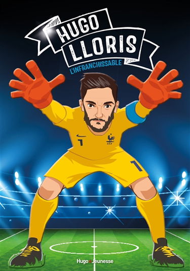 Hugo Lloris : graine de champion