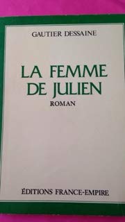 Couverture de La Femme de Julien par Gautier Dessaine