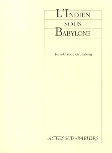 L'Indien sous Babylone