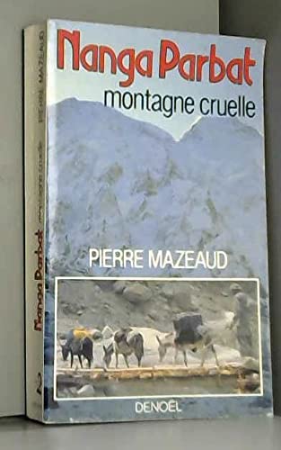 Nanga Parbat montagne cruelle