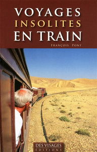 Voyages insolites en train