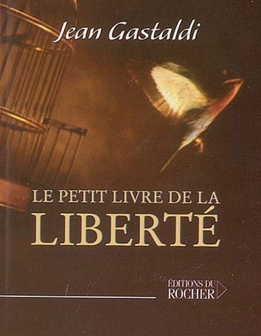 Le petit livre de la liberté