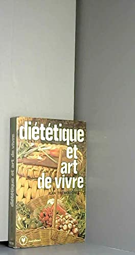 Diététique et art de vivre.