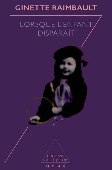 Lorsque l'enfant disparaît