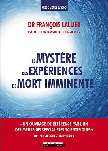 Le mystère des expériences de mort imminente