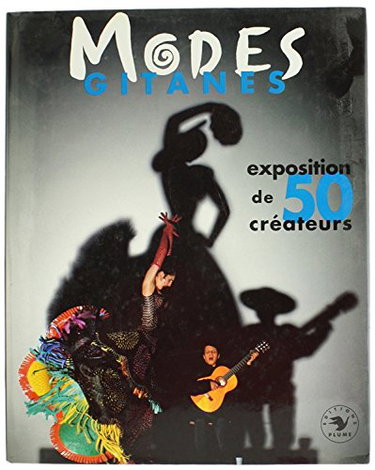 Couverture de Modes gitanes: 50 créateurs et couturiers : [exposition] par Collectif