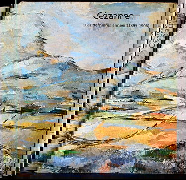 Cézanne : Les dernières années 1895 - 1906, catalogue exposition grand palais, Paris, du 20 avril au 23 juillet 1978