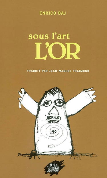 Sous l'art, l'or