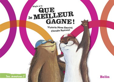 Que le meilleur gagne ! : règle n° 3