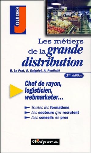Les métiers de la grande distribution