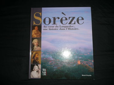 Sorèze : Au coeur du Languedoc, une histoire dans l'Histoire