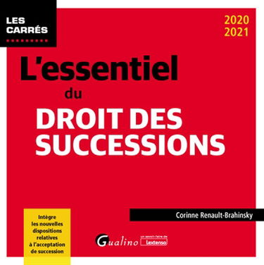 L'essentiel du droit des successions : 2020-2021