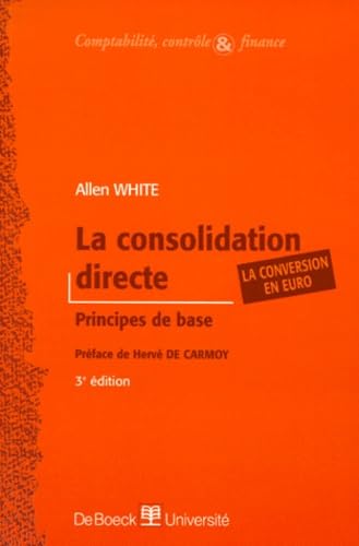 La consolidation directe : principes de base