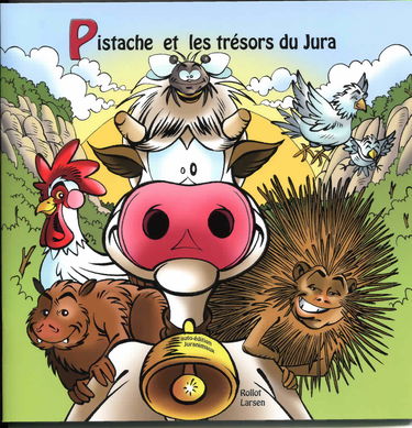 Pistache et les Tresors du Jura (Livre avec CD)
