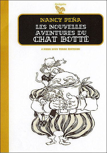 Les nouvelles aventures du chat botté. Vol. 1. La montagne en marche