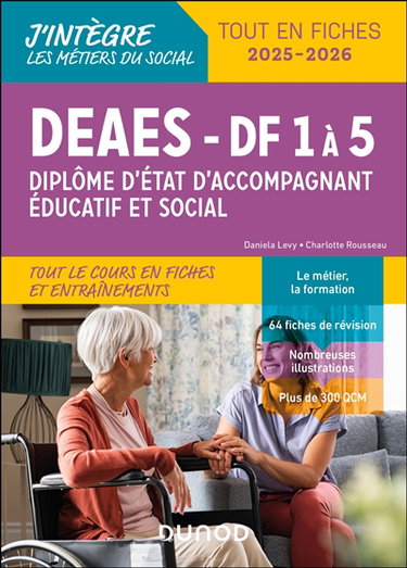 Couverture de DEAES, diplôme d'Etat d'accompagnant éducatif et social, DF 1 à 5 : tout en fiches 2025-2026 par Daniela Lévy