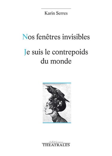 Nos fenêtres invisibles. Je suis le contrepoids du monde : tigre, neige, chasse