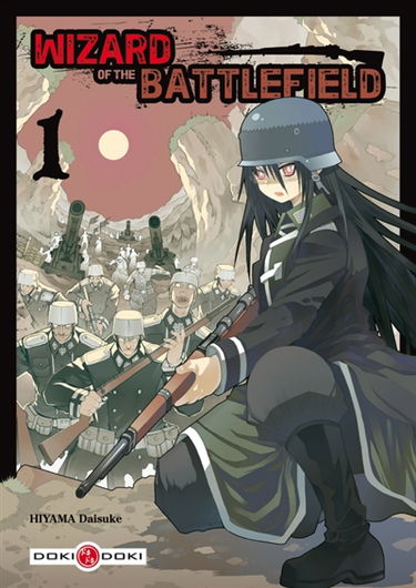 Wizard of the battlefield. Vol. 1