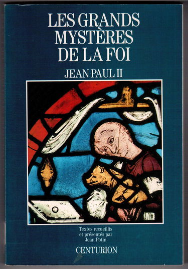 Les Grands mystères de la foi