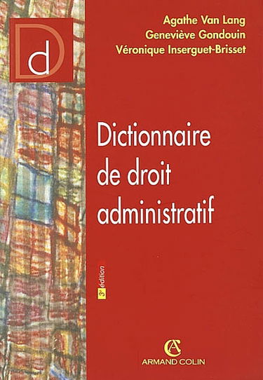 Le dictionnaire de droit administratif