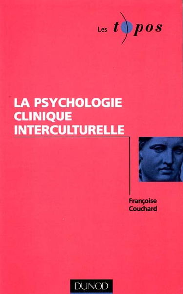 La psychologie clinique interculturelle
