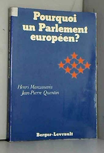 Pourquoi un Parlement européen
