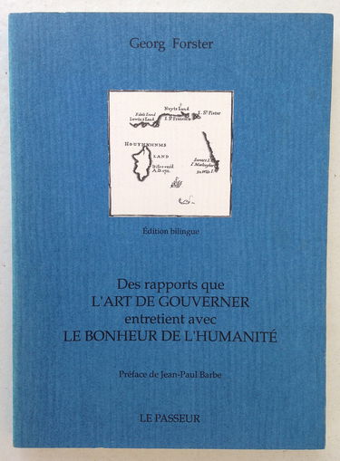 Des rapports que l'art de gouverner entretient avec le bonheur de l'humanité