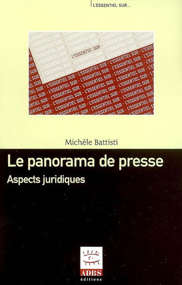 Le panorama de presse : aspects juridiques