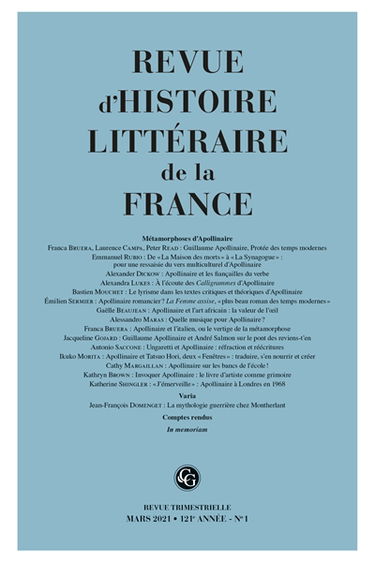 Revue d'histoire littéraire de la France, n° 1 (2021). Métamorphoses d'Apollinaire