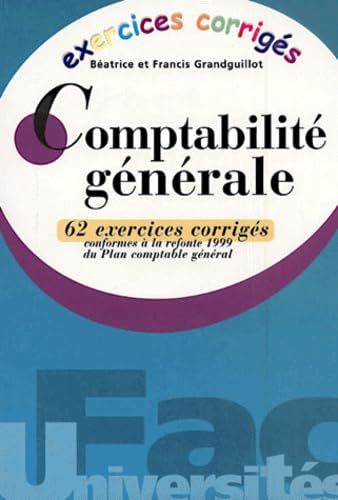 Comptabilite Generale : 62 exercices corrigés