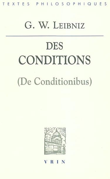 Des conditions. De conditionibus